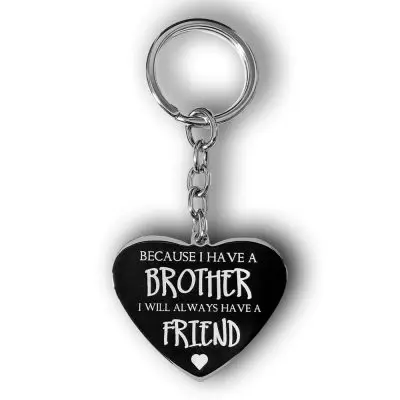 Because I Have A Brother Keychain